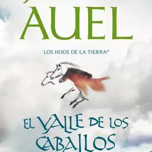 Ausverkauf EL VALLE DE LOS CABALLOS. LA MÁS BELLA SAGA PREHISTÓRICA JAMÁS CONTADA.