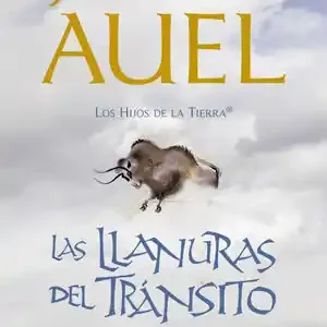 Exklusiv LAS LLANURAS DEL TRÁNSITO. LA MÁS BELLA SAGA PREHISTÓRICA JAMÁS CONTADA.