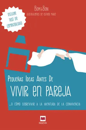 Garantierte Lieferung PEQUEÑAS IDEAS ANTES DE VIVIR EN PAREJA. ...O CÓMO SOBREVIVIR A LA AVENTURA DE LA CONVIVENCIA