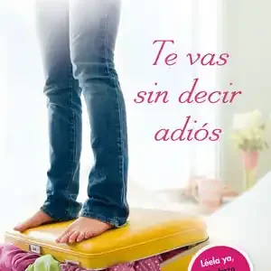 TE VAS SIN DECIR ADIÓS Günstig