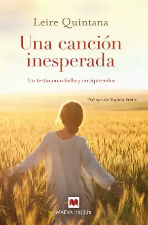 Exklusiv UNA CANCIÓN INESPERADA. UN TESTIMONIO BELLO Y ENRIQUECEDOR