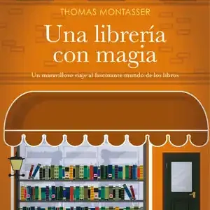 Bestpreis UNA LIBRERÍA CON MAGIA. UN MARAVILLOSO VIAJE AL FASCINANTE MUNDO DE LOS LIBROS
