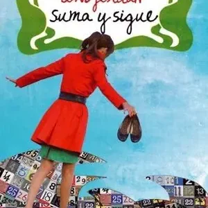 SUMA Y SIGUE. UNA COMEDIA ROMÁNTICA SOBRE UNA MUJER OBSESIONADA POR LOS NÚMEROS. Neue Ware