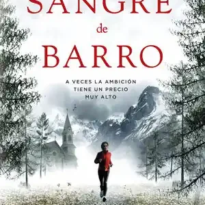 SANGRE DE BARRO. A VECES LA AMBICIÓN TIENE UN PRECIO MUY ALTO Online Kaufen