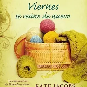 Gratis Versand EL CLUB DE LOS VIERNES SE REÚNE DE NUEVO. LA CONTINUACIÓN DE EL CLUB DE LOS VIERNES, UNA NOVELA OPTIMISTA SOBRE EL INFINIT