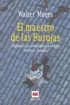 EL MAESTRO DE LAS BURUJAS. ALQUIMIA Y ARTE CULINARIO EN UNA MÁGICA NOVELA DE ZAMONIA. Gratis Versand