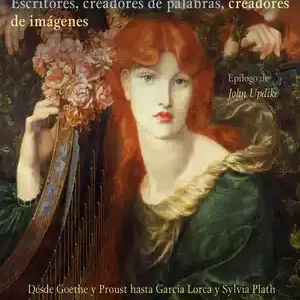 Y ADEMÁS SABEN PINTAR. ESCRITORES, CREADORES DE PALABRAS, CREADORES DE IMÁGENES. DESDE GOETHE Y PROUST Jetzt Bestellen