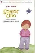 Aktuell SOMOS UNO. LA IMPORTANCIA DE SABER QUE SOMOS