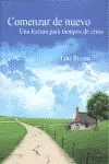 Hochwertig COMENZAR DE NUEVO. UNA LECTURA PARA TIEMPOS DE CRISIS