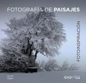 FOTOINSPIRACIÓN. FOTOGRAFÍA DE PAISAJES Highlight