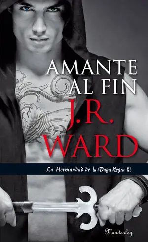AMANTE AL FIN (LA HERMANDAD DE LA DAGA NEGRA 11) Jetzt Kaufen