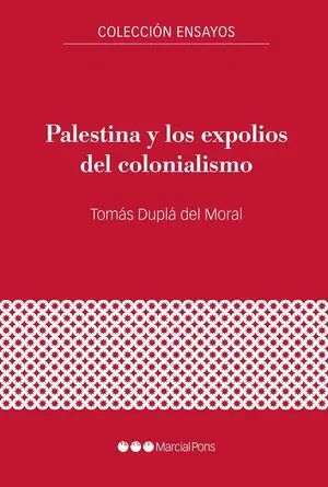 Günstig PALESTINA Y LOS EXPOLIOS DEL COLONIALISMO
