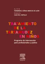 TRATAMIENTO DE LA TARTAMUDEZ EN NIÑOS. PROGRAMA DE INTERVENCION PARA PROFESIONALES Y PADRES Jetzt Zugreifen