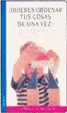 ¡QUIERES ORDENAR TUS COSAS DE UNA VEZ! Neue Kollektion