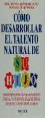 COMO DESARROLLAR EL TALENTO NATURAL HIJO. BRINGING OUT GIFTED. Markenprodukt