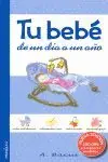 TU BEBÉ DE UN DÍA A UN AÑO Sonderangebot