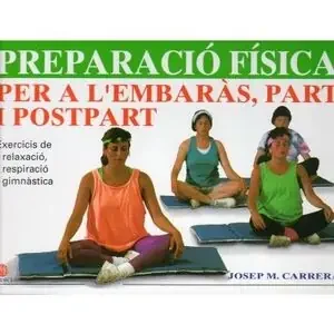 Sonderangebot PREPARACIO FISICA PER A L'EMBARAS PART. PREPARACION FISICA