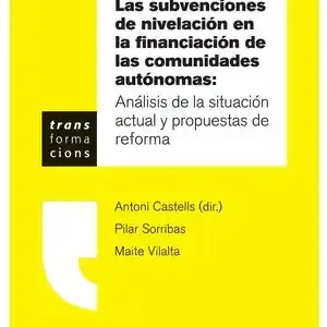 Bestpreis SUBVENCIONES DE NIVELACIÓN: ANÁLISIS DE LA SITUACIÓN ACTUAL Y PROPUESTAS DE REFO