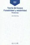 TEORÍA DEL BUQUE. FLOTABILIDAD Y ESTABILIDAD. PROBLEMAS Kostenfreie Lieferung