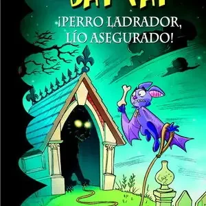 ¡PERRO LADRADOR, LÍO ASEGURADO! (SERIE BAT PAT 24) Kostenloser Rückversand