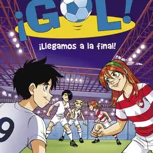 ¡LLEGAMOS A LA FINAL! (SERIE ¡GOL! 35) Neu