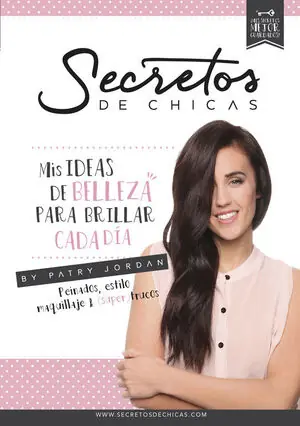 SECRETOS DE CHICAS. MIS IDEAS DE BELLEZA PARA BRILLAR CADA DÍA Top-Seller