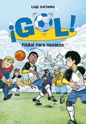 FÚTBOL PARA NOVATOS (SERIE ¡GOL! 18) Preisreduziert