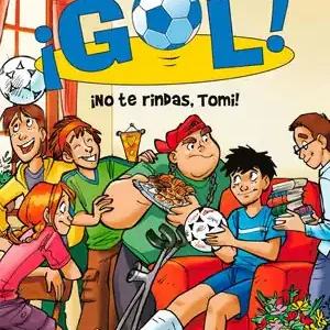 ¡NO TE RINDAS, TOMI! (SERIE ¡GOL! 15) Geld-Zurück-Garantie