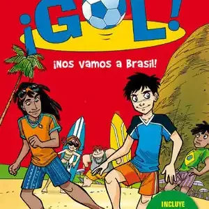 Schnäppchen ¡NOS VAMOS A BRASIL! (SERIE ¡GOL! 2). (INCLUYE 20 PÁGINAS DE JUEGOS Y CURIOSIDADES)