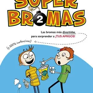 Schnäppchen LAS BROMAS MÁS DIVERTIDAS (Y 100% INOFENSIVAS) PARA SORPRENDER A ¡TUS AMIGOS! (S