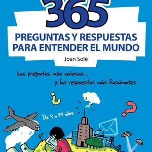 Heute Kaufen 365 PREGUNTAS Y RESPUESTAS PARA ENTENDER EL MUNDO. LAS PREGUNTAS MÁS CURIOSAS... Y LAS RESPUESTAS MÁS FASCINANTES