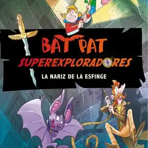 BAT PAT. SÚPEREXPLORADORES 2. LA NARIZ DE LA ESFINGE Solange Der Vorrat Reicht
