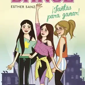 Echt ¡JUNTAS PARA GANAR! (SERIE YES, WE DANCE 1)