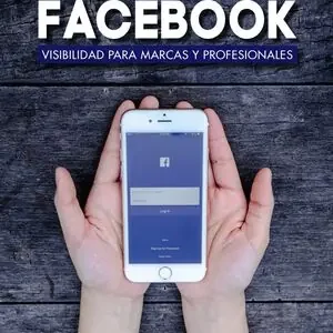Ausverkauf FACEBOOK. VISIBILIDAD PARA MARCAS Y PROFESIONALES