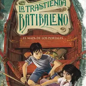 Aktuell EL MAPA DE LOS PORTALES (LA TRASTIENDA BATIBALENO 3)