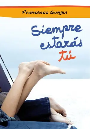Geprüft SIEMPRE ESTARÁS TÚ (ALICE Y LUCAS, UNA HISTORIA DE AMOR 1)