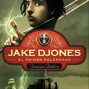 Aktuell EL PRIMER RELÁMPAGO (JAKE DJONES 1)