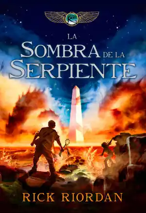 Sichere Zahlung LA SOMBRA DE LA SERPIENTE (LAS CRÓNICAS DE LOS KANE 3)