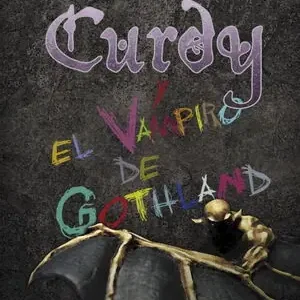 CURDY Y EL VAMPIRO DE GOTHLAND (CURDY 2) Sonderangebot