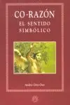 CO-RAZON. EL SENTIDO SIMBÓLICO Hochwertig