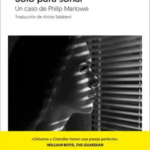 SOLO PARA SOÑAR. UN CASO DE PHILIP MARLOWE Mega-Angebot