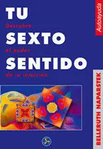 TU SEXTO SENTIDO. LA ACTIVACIÓN DE TU POTENCIAL PSÍQUICO Angebot