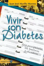 Ausverkauf VIVIR CON DIABETES. GUÍA PARA PACIENTES, SUS FAMILIARES Y EDUCADORES