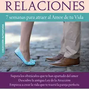 Günstig CURSO EN RELACIONES. 7 SEMANAS PARA ATRAER AL AMOR DE TU VIDA