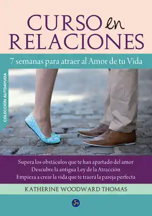 Günstig CURSO EN RELACIONES. 7 SEMANAS PARA ATRAER AL AMOR DE TU VIDA