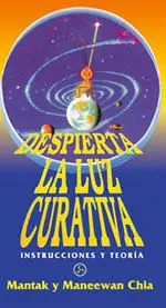 DESPIERTA LA LUZ CURATIVA (LIBRO  + 2 VÍDEOS). TEORÍA Y PRÁCTICA DE LA ENERGÍA CURATIVA SEGÚN LAS ENSEÑANZAS TAOÍSTAS Neu Im Sortiment