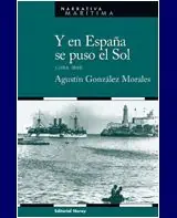 Y EN ESPAÑA SE PUSO EL SOL. CUBA 1898 Jetzt Kaufen