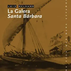 Weltweiter Versand LA GALERA SANTA BÁRBARA