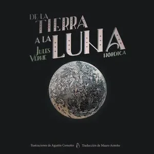 DE LA TIERRA A LA LUNA Hochwertig