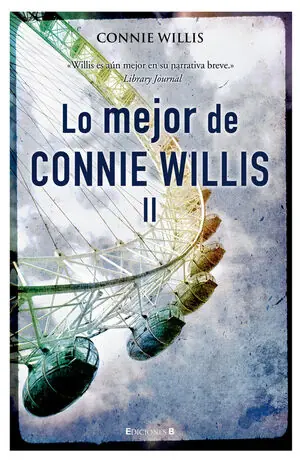 Direkt Vom Hersteller LO MEJOR DE CONNIE WILLIS (VOLUMEN II)